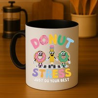 Groovy Donut Stress Just Do Your Best Testing Day Teachers Mug