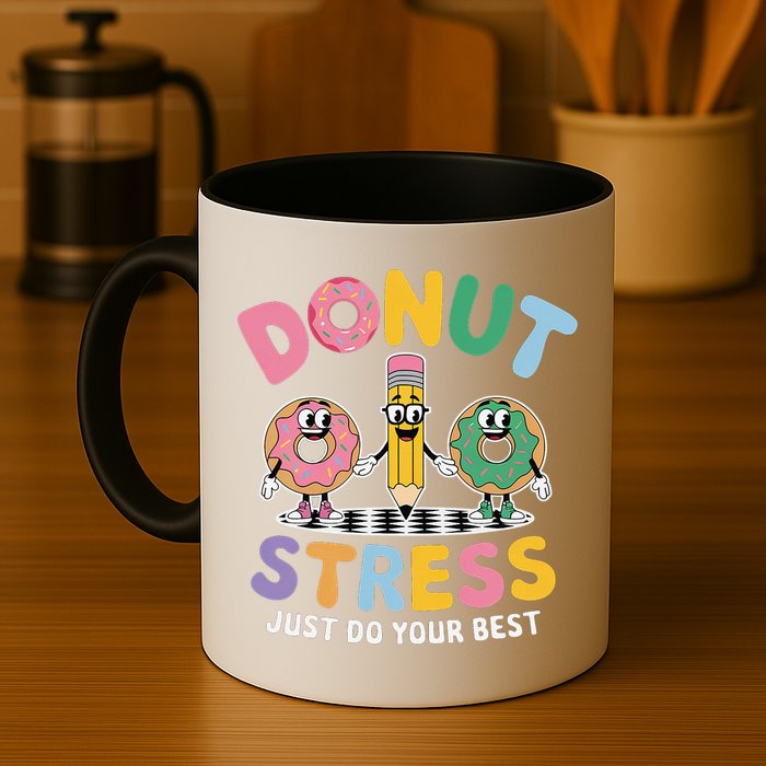 Groovy Donut Stress Just Do Your Best Testing Day Teachers Mug