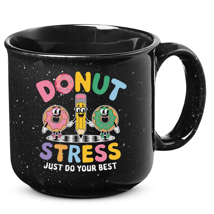 Groovy Donut Stress Just Do Your Best Testing Day Teachers 15oz Campfire Ceramic Mug