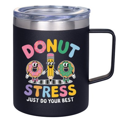 Groovy Donut Stress Just Do Your Best Testing Day Teachers 12oz Stainless Steel Coffee Mug