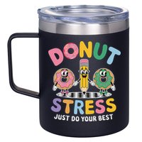 Groovy Donut Stress Just Do Your Best Testing Day Teachers 12oz Stainless Steel Coffee Mug