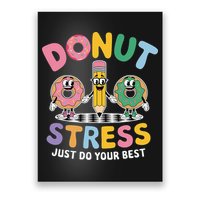 Groovy Donut Stress Just Do Your Best Testing Day Teachers Poster