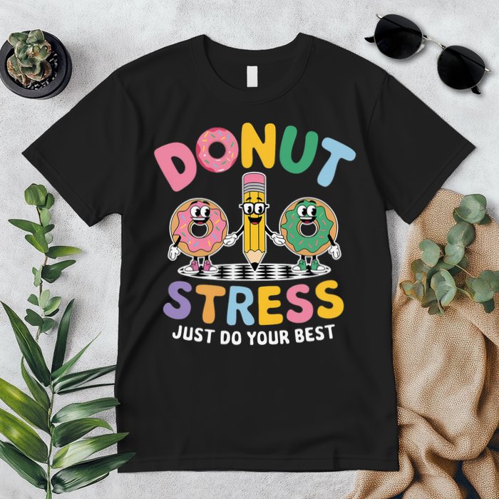 Groovy Donut Stress Just Do Your Best Testing Day Teachers Premium T-Shirt