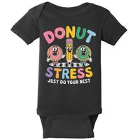 Groovy Donut Stress Just Do Your Best Testing Day Teachers Baby Bodysuit