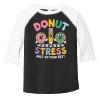 Groovy Donut Stress Just Do Your Best Testing Day Teachers Toddler Fine Jersey T-Shirt