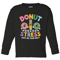 Groovy Donut Stress Just Do Your Best Testing Day Teachers Toddler Long Sleeve Shirt