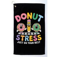 Groovy Donut Stress Just Do Your Best Testing Day Teachers Golf Towel