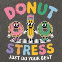 Groovy Donut Stress Just Do Your Best Testing Day Teachers Cotton Canvas Backpack