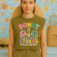 Groovy Donut Stress Just Do Your Best Testing Day Teachers Garment-Dyed Women's Muscle Tee