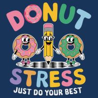 Groovy Donut Stress Just Do Your Best Testing Day Teachers Infant Baby Jersey Bodysuit