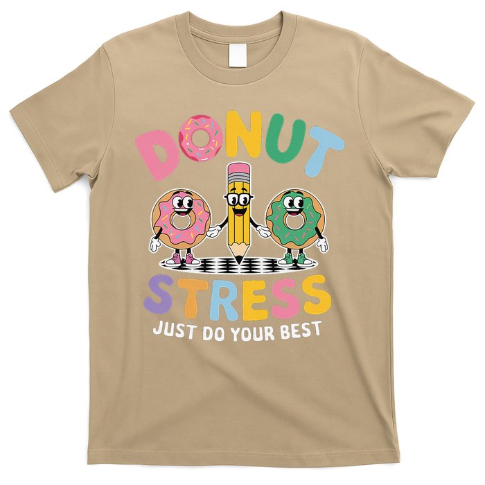 Groovy Donut Stress Just Do Your Best Testing Day Teachers T-Shirt