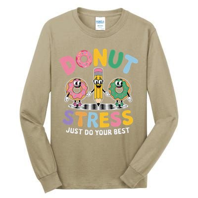 Groovy Donut Stress Just Do Your Best Testing Day Teachers Tall Long Sleeve T-Shirt