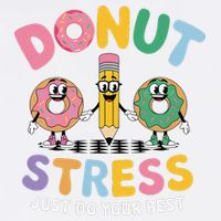 Groovy Donut Stress Just Do Your Best Testing Day Teachers Garment-Dyed Sweatshirt