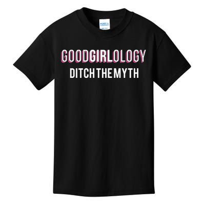 Goodgirlology Ditch The Myth Kids T-Shirt