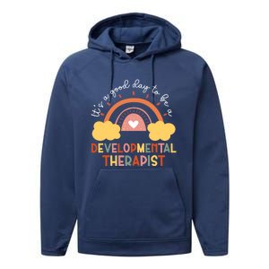 Good Day To Be Developtal Therapist Rainbow Therapy Cute Gift Performance Fleece Hoodie