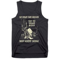 Get Down Turn Around Go To Town Boot Scootin Boogie Cowboys Tank Top