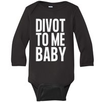 Golf Divot To Me Baby Golfer Funny Saying Humor Baby Long Sleeve Bodysuit