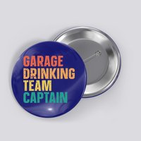 Garage Drinking Team Captain Button