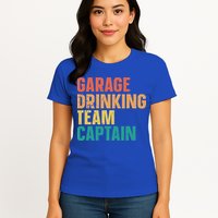Garage Drinking Team Captain Womens T-Shirt
