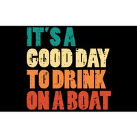 Good Day To Drink On Boat Retro Pontoon Boater Dad Bumper Sticker