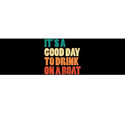 Good Day To Drink On Boat Retro Pontoon Boater Dad Bumper Sticker