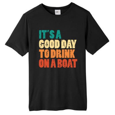 Good Day To Drink On Boat Retro Pontoon Boater Dad Tall Fusion ChromaSoft Performance T-Shirt