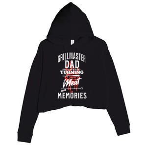 Grillmaster Dad Turning Meat Into Memories Crop Fleece Hoodie