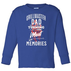 Grillmaster Dad Turning Meat Into Memories Toddler Long Sleeve Shirt