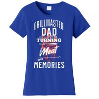 Grillmaster Dad Turning Meat Into Memories Women's T-Shirt