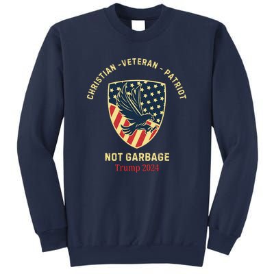 Garbage Donald Trump Maga Republican Veteran Christian Patriot Sweatshirt