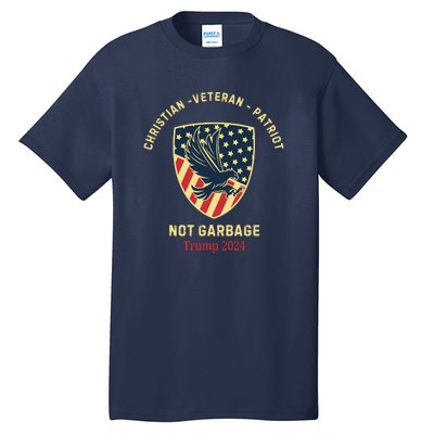 Garbage Donald Trump Maga Republican Veteran Christian Patriot Tall T-Shirt