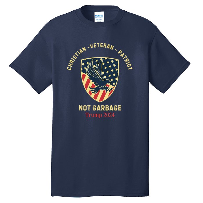 Garbage Donald Trump Maga Republican Veteran Christian Patriot Tall T-Shirt