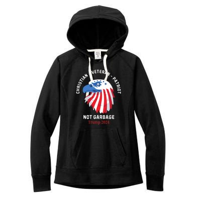 Garbage Donald Trump Maga Republican Veteran Christian Patriot Women's Fleece Hoodie