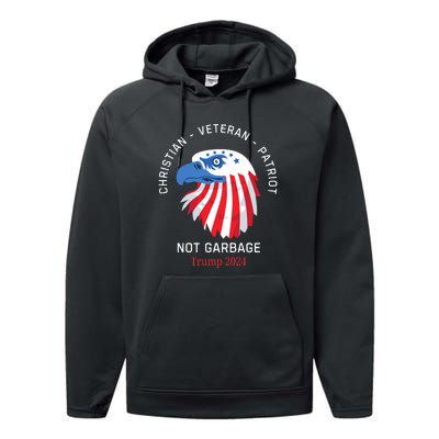 Garbage Donald Trump Maga Republican Veteran Christian Patriot Performance Fleece Hoodie