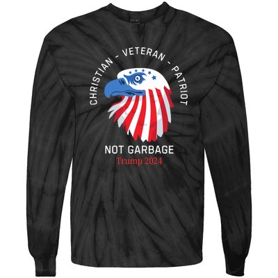 Garbage Donald Trump Maga Republican Veteran Christian Patriot Tie-Dye Long Sleeve Shirt