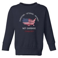 Garbage Donald Trump Maga Republican Veteran Christian Patriot Toddler Sweatshirt