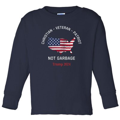 Garbage Donald Trump Maga Republican Veteran Christian Patriot Toddler Long Sleeve Shirt