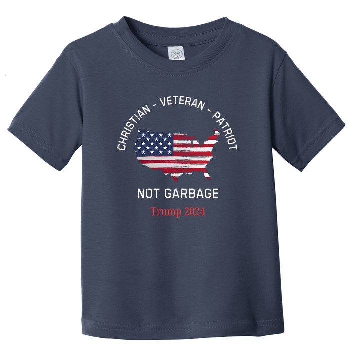 Garbage Donald Trump Maga Republican Veteran Christian Patriot Toddler T-Shirt