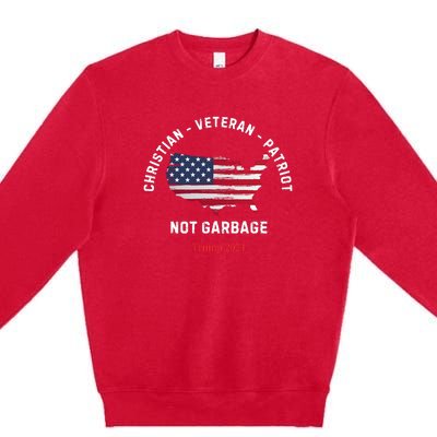 Garbage Donald Trump Maga Republican Veteran Christian Patriot Premium Crewneck Sweatshirt