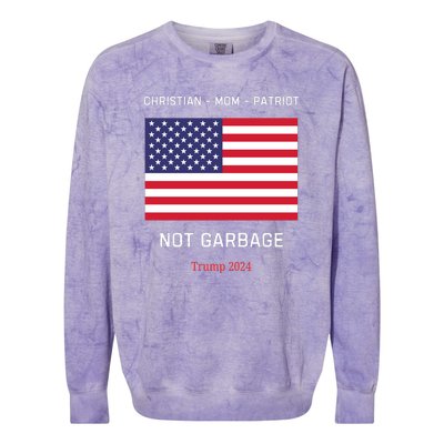 Garbage Donald Trump Maga Republican Mom Christian Patriot Colorblast Crewneck Sweatshirt