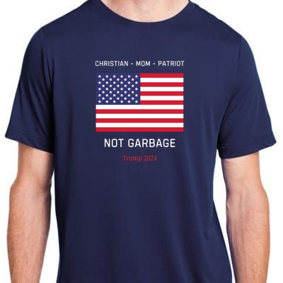 Garbage Donald Trump Maga Republican Mom Christian Patriot Adult ChromaSoft Performance T-Shirt