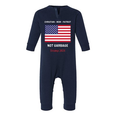 Garbage Donald Trump Maga Republican Mom Christian Patriot Infant Fleece One Piece