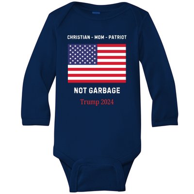 Garbage Donald Trump Maga Republican Mom Christian Patriot Baby Long Sleeve Bodysuit