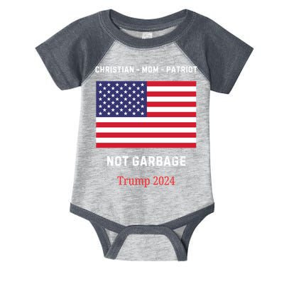 Garbage Donald Trump Maga Republican Mom Christian Patriot Infant Baby Jersey Bodysuit