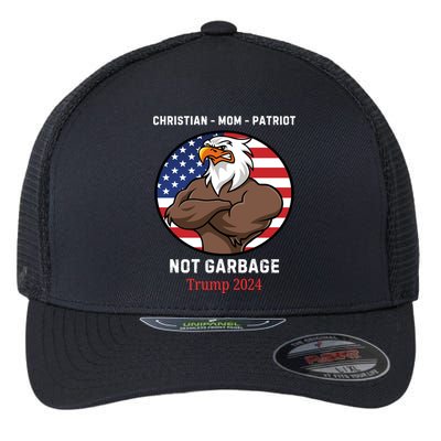 Garbage Donald Trump Maga Republican Mom Christian Patriot Flexfit Unipanel Trucker Cap