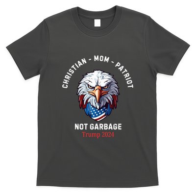 Garbage Donald Trump Maga Republican Mom Christian Patriot T-Shirt