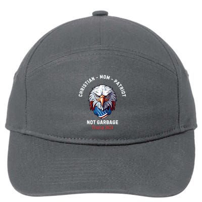 Garbage Donald Trump Maga Republican Mom Christian Patriot 7-Panel Snapback Hat