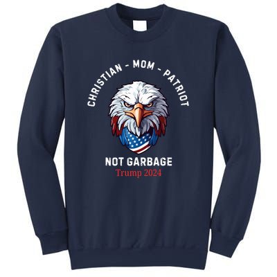 Garbage Donald Trump Maga Republican Mom Christian Patriot Sweatshirt