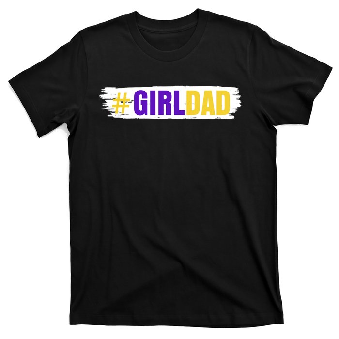 Girl Dad Tribute Memorial # Girl Dad Distressed T-Shirt