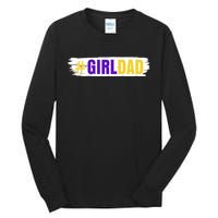 Girl Dad Tribute Memorial # Girl Dad Distressed Tall Long Sleeve T-Shirt